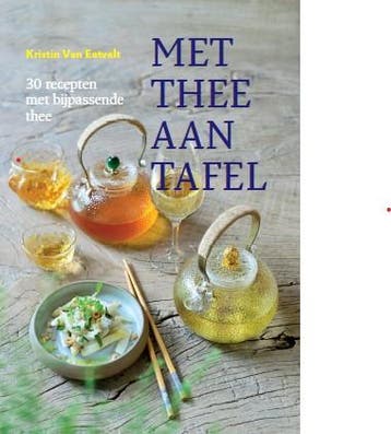 Met thee aan tafel 9789056155407 Kristin van Eetvelt, Boeken, Verzenden, Zo goed als nieuw, Kristin van Eetvelt