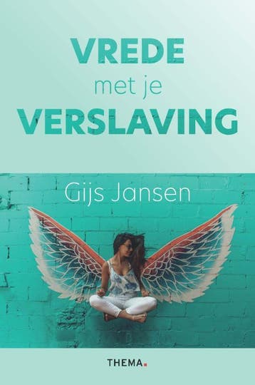 Vrede Met Je Verslaving | Gijs Jansen | Nieuw, Boeken, Ophalen of Verzenden, Nieuw, Gijs Jansen