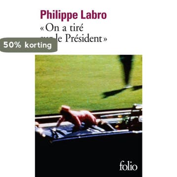 On a tire sur le President - Philippe Labro 9782070465750, Verzenden, Gelezen, Philippe Labro