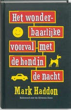 Het wonderbaarlijke voorval met de hond in de nacht, Boeken, Verzenden, Zo goed als nieuw, Mark Haddon