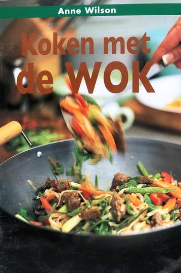 KOKEN MET DE WOK - A. Wilson 9789054262190, Verzenden, Gelezen, A. Wilson