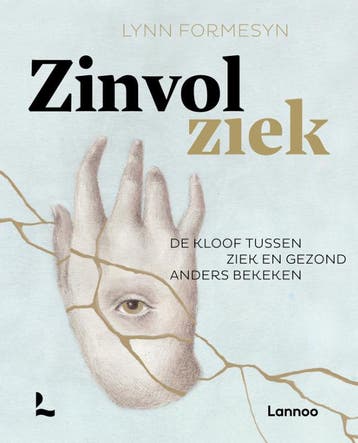 Zinvol ziek - Lynn Formesyn 9789401468695, Verzenden, Zo goed als nieuw, Lynn Formesyn
