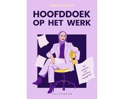 Boek Hoofddoek op het werk 9789463838948, Boeken, Overige Boeken, Zo goed als nieuw, Verzenden