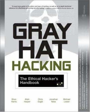 GRAY HAT HACKING; THE ETHICAL HACKERS HANDBOOK - Shon, Boeken, Verzenden, Zo goed als nieuw, Shon Harris