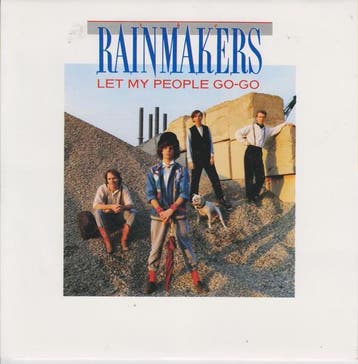 Single vinyl / 7 inch - The Rainmakers  - Let My People G..., Verzenden, Zo goed als nieuw, 7 inch, Rock en Metal