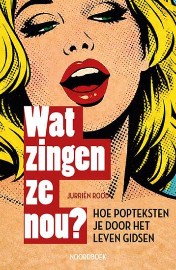 Wat Zingen Ze Nou? | Jurriën Rood | Nieuw, Ophalen of Verzenden, Nieuw, Jurriën Rood