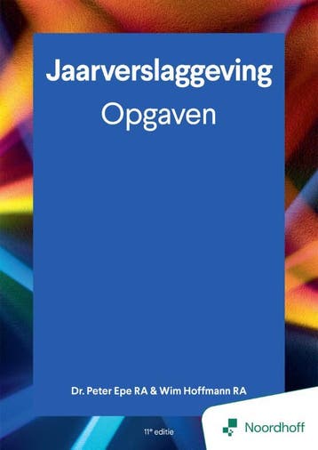 Jaarverslaggeving opgaven   11e editie 9789001196240, Zo goed als nieuw