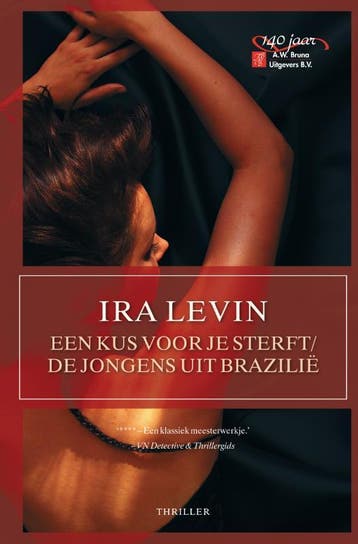 Een kus voor je sterft ; De jongens uit Brazilië - Ira Levin, Verzenden, Gelezen, Ira Levin