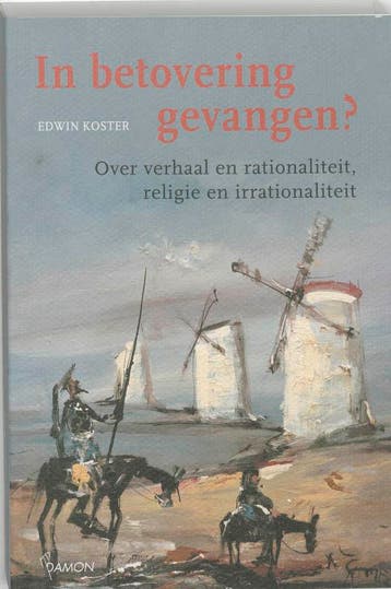 In betovering gevangen? - E. Koster 9789055735150, Verzenden, Gelezen, E. Koster