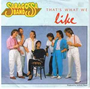vinyl single 7 inch - Saragossa Band - Thats What We Like, Cd's en Dvd's, Vinyl Singles, Verzenden, Zo goed als nieuw, 7 inch