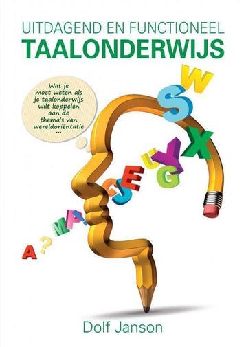 9789463425766 Uitdagend en functioneel taalonderwijs, Verzenden, Zo goed als nieuw, Dolf Janson