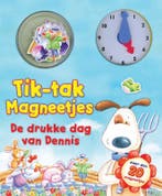 De drukke dag van Dennis / Tik - Tak magneetjes, Verzenden, Gelezen, Brenda Apsley