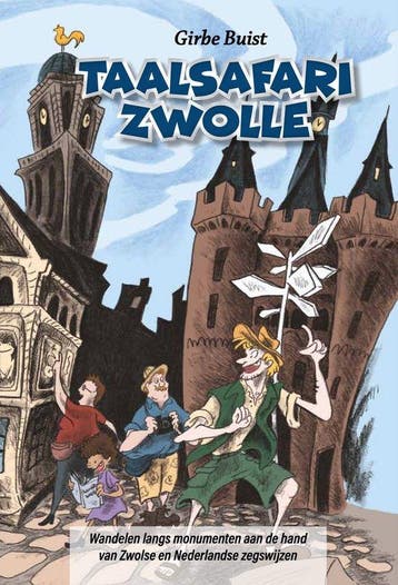 Taalsafari Zwolle - Girbe Buist 9789078718611, Boeken, Verzenden, Zo goed als nieuw, Girbe Buist