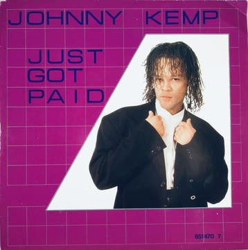 Johnny Kemp - Just Got Paid, Ophalen of Verzenden, Gebruikt