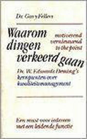 Waarom dingen verkeerd gaan - G. Fellers 9789060578667, Boeken, Verzenden, Gelezen, G. Fellers