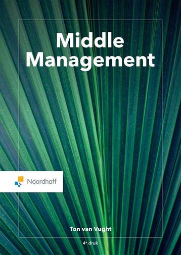 9789001738532 Middle Management | Tweedehands, Boeken, Verzenden, Zo goed als nieuw, Ton van Vught