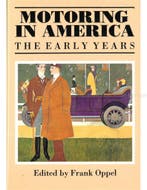 MOTORING IN AMERICA, THE EARLY YEARS, Nieuw, Author