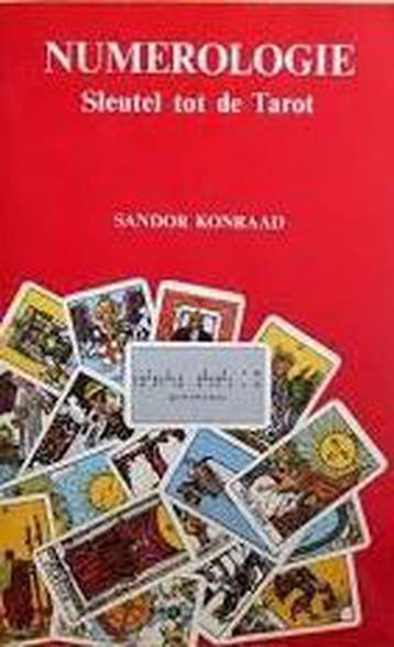 NUMEROLOGIE. SLEUTEL TOT DE TAROT 9789063781736 S. Konraad, Verzenden, Gelezen, S. Konraad