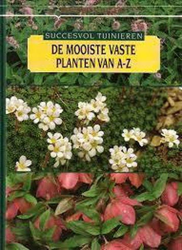 De mooiste vaste planten van A - Matla, Verzenden, Gelezen