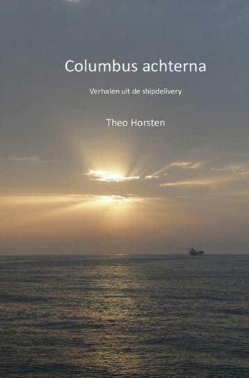 Columbus achterna - Theo Horsten 9789463422765, Verzenden, Zo goed als nieuw, Theo Horsten