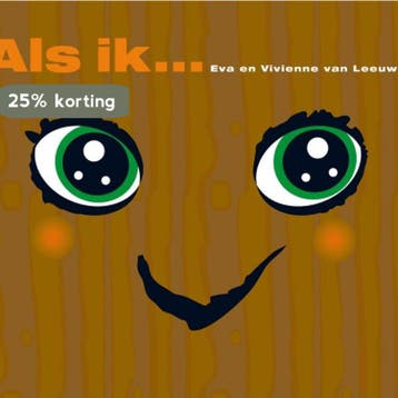 Als ik... 9789078824039 Eva van Leeuwen, Boeken, Kinderboeken | Kleuters, Verzenden, Gelezen, Eva van Leeuwen