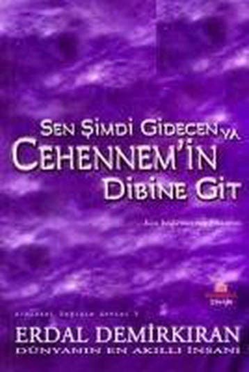 Sen Simdi Gidecen Ya Cehennemin Dibine Git 9789756197264, Verzenden, Gelezen, Erdal Demirkiran