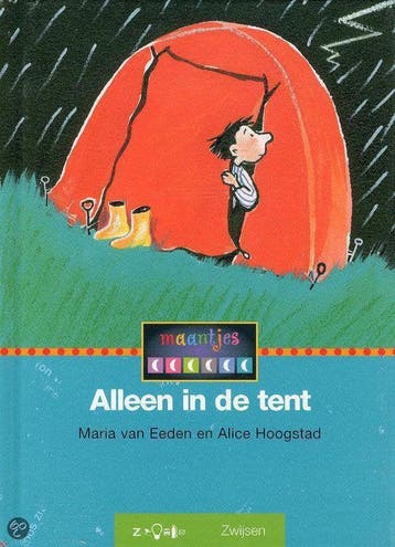 ALLEEN IN DE TENT - van Eeden, Verzenden, Gelezen