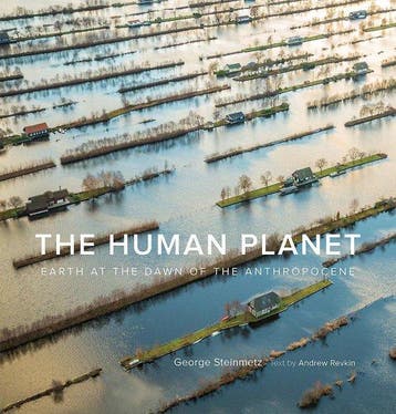 The Human Planet 9781419742774 George Steinmetz, Verzenden, Gelezen, George Steinmetz