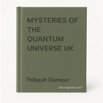 MYSTERIES OF THE QUANTUM UNIVERSE UK - Thibault Damour, Verzenden, Zo goed als nieuw, Thibault Damour