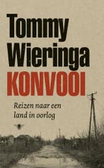 Konvooi (9789403133850, Tommy Wieringa), Boeken, Romans, Verzenden, Nieuw