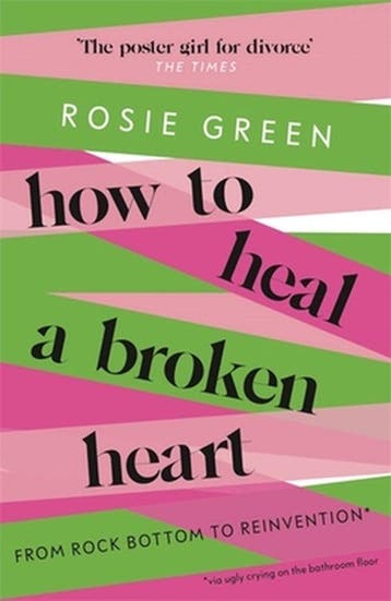 How to Heal a Broken Heart - Rosie Green 9781398701304, Verzenden, Zo goed als nieuw, Rosie Green