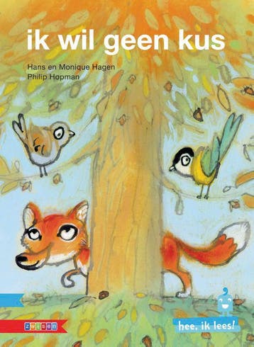 Ik wil geen kus / Hee, ik lees! 9789048710737 Hans Hagen, Verzenden, Gelezen, Hans Hagen