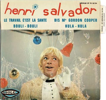vinyl single 7 inch - Henri Salvador - Le Travail Cest L..., Verzenden, Zo goed als nieuw, 7 inch, Overige genres