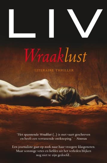 Wraaklust - Liv 9789022993149, Verzenden, Zo goed als nieuw, Liv