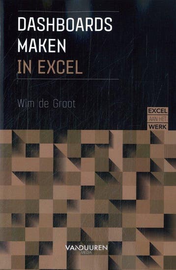 9789463563642 Excel aan het werk - Excel aan het werk: Da..., Boeken, Verzenden, Nieuw, Wim de Groot
