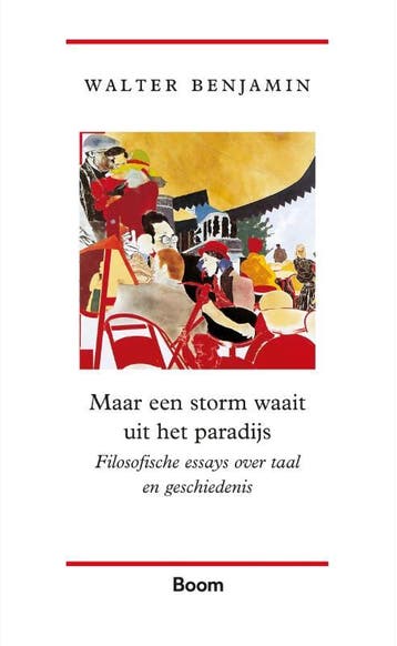 Maar Een Storm Waait Uit Het Paradijs | Walter Benjamin, Boeken, Ophalen of Verzenden, Nieuw, Walter Benjamin