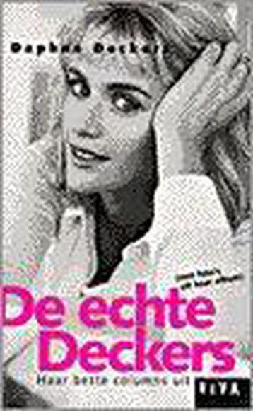 ECHTE DECKERS - Daphne Deckers 9789043900546, Verzenden, Gelezen, Daphne Deckers