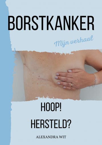 Borstkanker | Alexandra Wit | Nieuw, Boeken, Ophalen of Verzenden, Nieuw, Alexandra Wit