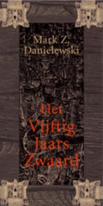 Het Vijftig Jaars Zwaard 9789023418566 M.Z. Danielewski, Verzenden, Zo goed als nieuw, M.Z. Danielewski