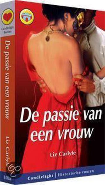 De passie van een vrouw / Candlelight historische roman /, Boeken, Verzenden, Gelezen, Liz Carlyle