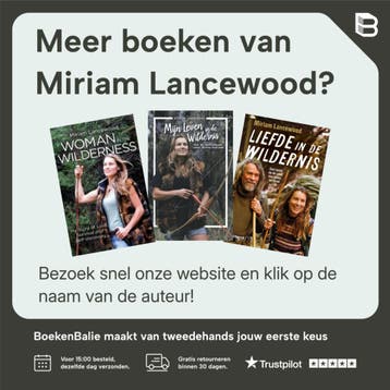 Mijn leven in de wildernis - Miriam Lancewood 9789021564098, Verzenden, Gelezen, Miriam Lancewood