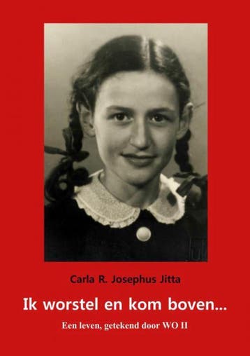 Ik worstel en kom boven - Carla R. Josephus Jitta, Verzenden, Zo goed als nieuw, Carla R. Josephus Jitta