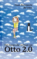 Het Hoopvolle Verhaal Van Otto 2.0 9789045132181, Boeken, Ophalen of Verzenden, Nieuw, Daan Remmerts de Vries