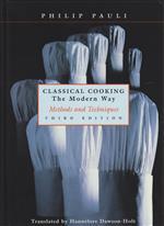 Classical Cooking The Modern Way Methods And, 9780471291879, Verzenden, Zo goed als nieuw, HBO