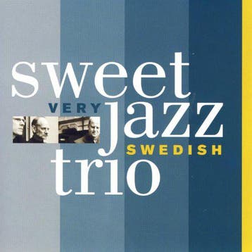 cd - Sweet Jazz Trio - Very Swedish, Verzenden, Zo goed als nieuw