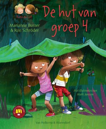 De hut van groep 4 / Koen en Lot / 7 - Marianne Busser, Verzenden, Gelezen, Marianne Busser