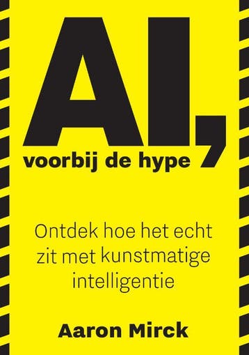 Ai, Voorbij De Hype | Aaron Mirck | Nieuw, Ophalen of Verzenden, Nieuw, Aaron Mirck