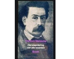 Herwaardering van alle waarden - Herwaardering van alle, Boeken, Ophalen of Verzenden, Nieuw