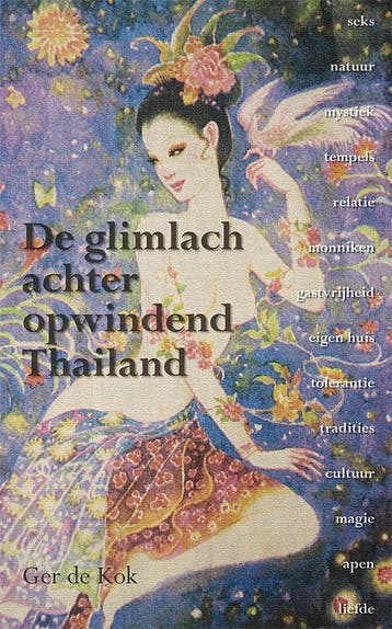 De glimlach achter opwindend Thailand - G. de Kok, Verzenden, Zo goed als nieuw, G. de Kok