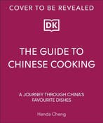 9780241715642 The Guide to Chinese Cooking, Verzenden, Nieuw, Handa Cheng